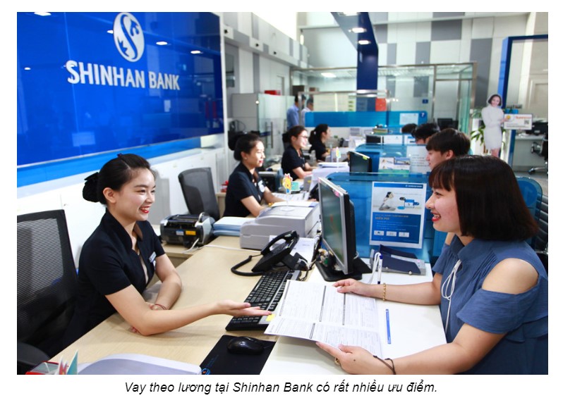Vay theo lương tại Shinhan Bank